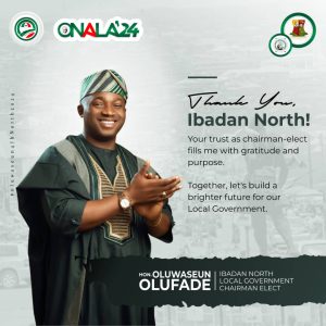 Ibadan North Chairman-Elect Olufade Appreciates Residents, Electorates Over Victory 