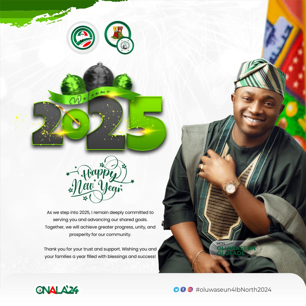 Ibadan North Council Chairman, Olufade Shares Heartfelt New Year Message