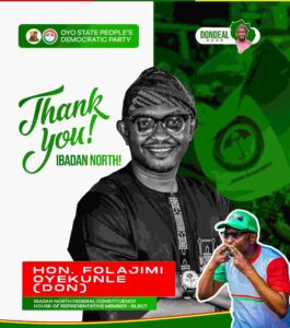 “Together, We Have Made History in Ibadan North — Rep-Elect DoN Speaks After Landslide Victory
